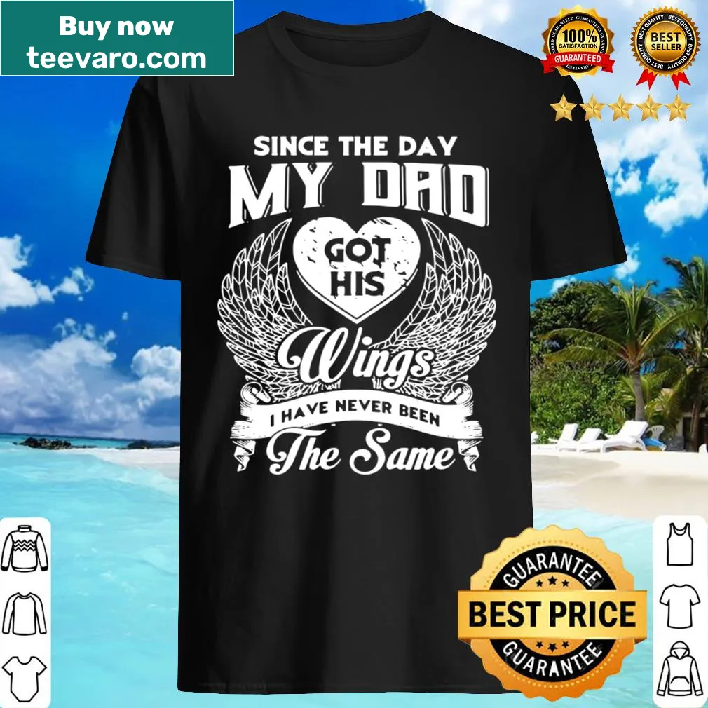 Memorial shirt with heartfelt text honoring a father who has passed away