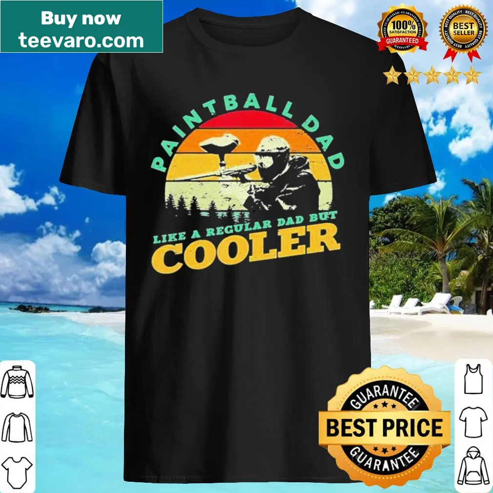 Vintage-style shirt for paintball dads with text about being cooler.