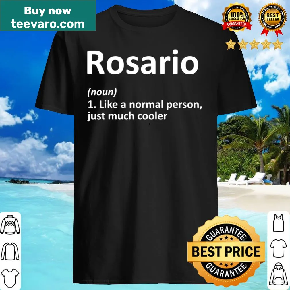Personalized birthday shirt with humorous definition for ROSARIO