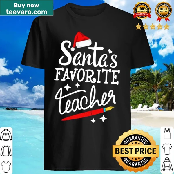Festive shirt proclaiming that the wearer is Santa's favorite teacher, with joyful typography.