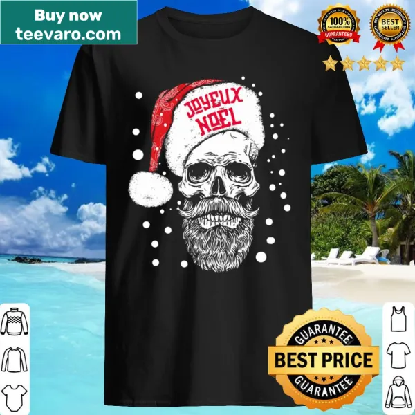 Santa skull graphic with the words 'Joyeux Noel' on a shirt
