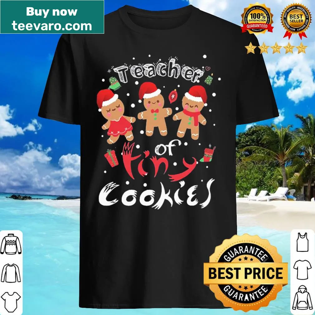 Funny shirt for teachers with the phrase 'Teacher of Tiny Cookies' for Christmas.