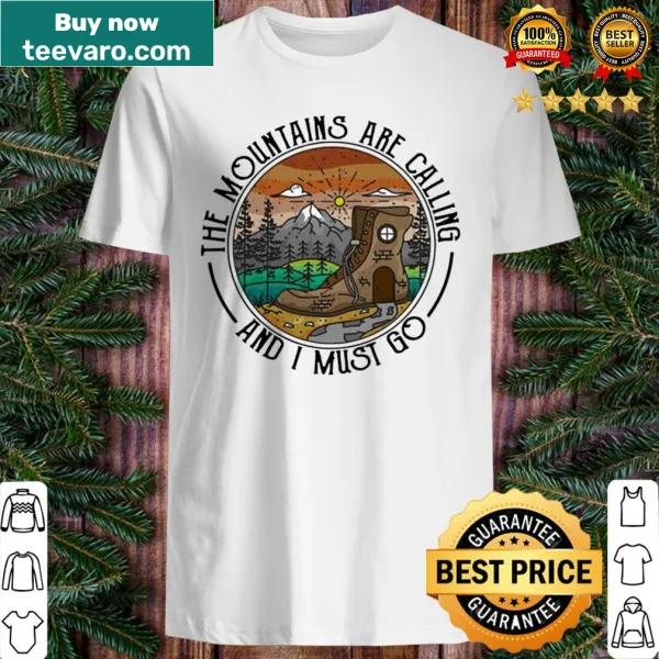 Shirt with a motivational phrase about mountains