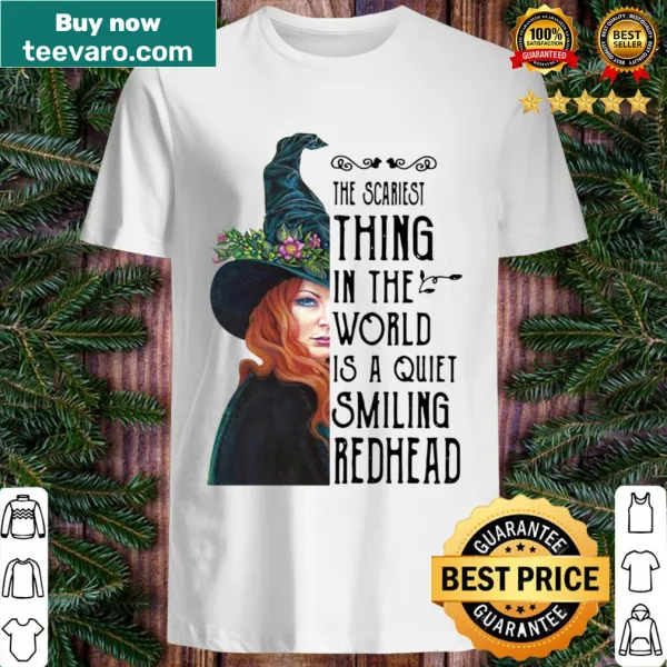 Bold graphic shirt humorously declaring the scariest thing is a quiet redhead