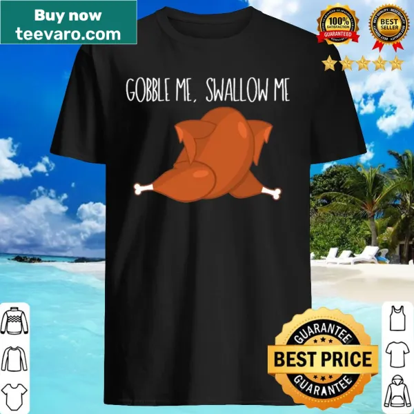 Funny Thanksgiving shirt with turkey text