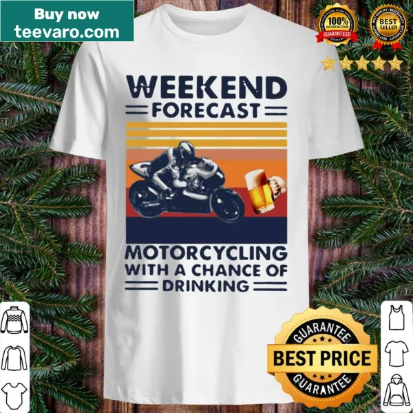 Fun motorcycling-themed shirt with a playful weekend forecast