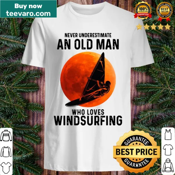 Windsurfing t-shirt with message about underestimating older men