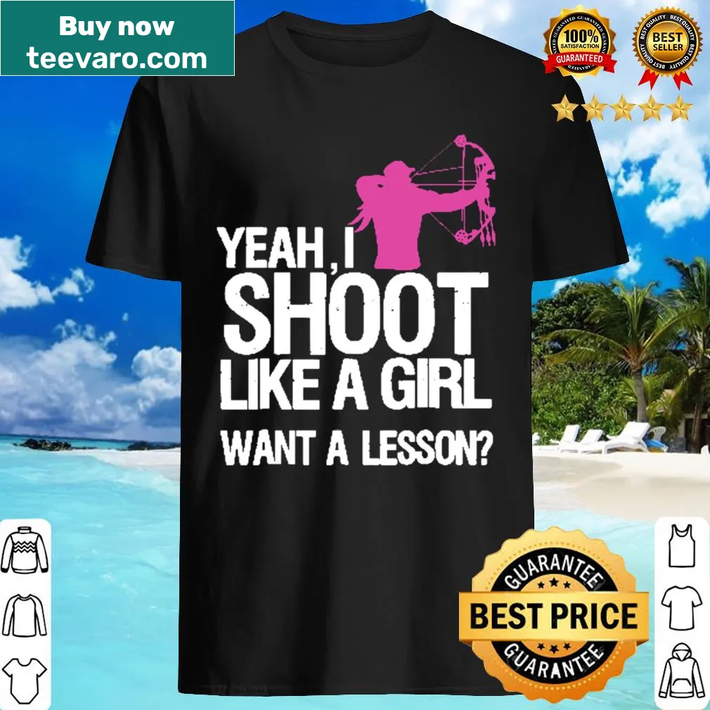 Empowering shirt with shooting quote for women