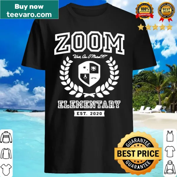 Shirt featuring Zoom Elementary Distance Learning graphic for 2020.