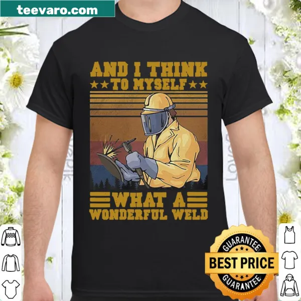 Vintage-style shirt with a heartfelt message for welders