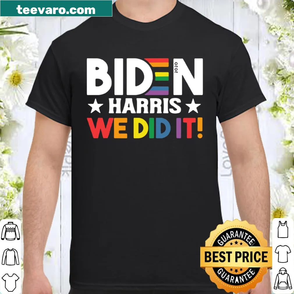 LGBT pride shirt celebrating Biden Harris administration success