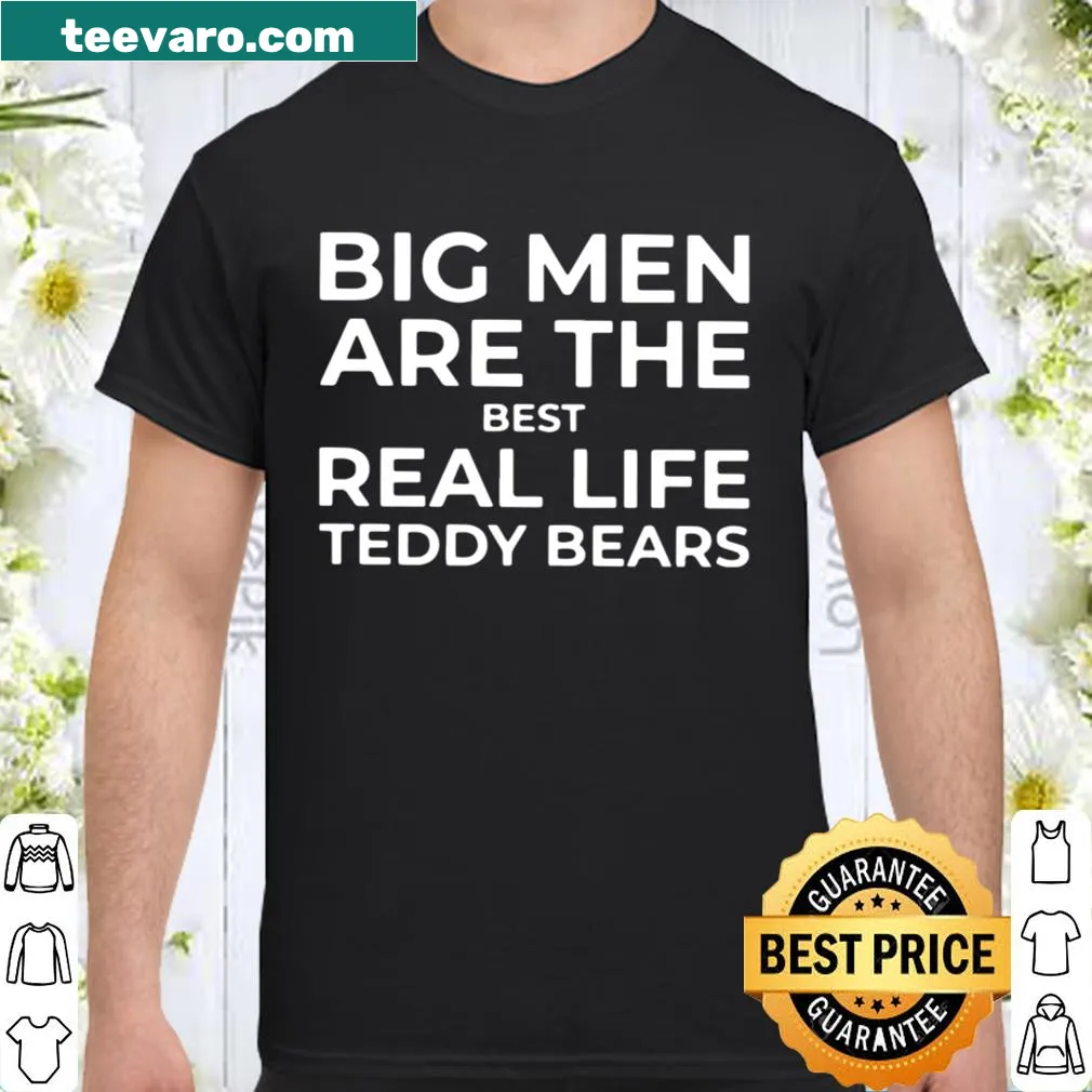 Cute shirt depicting big men as teddy bears with a playful design.