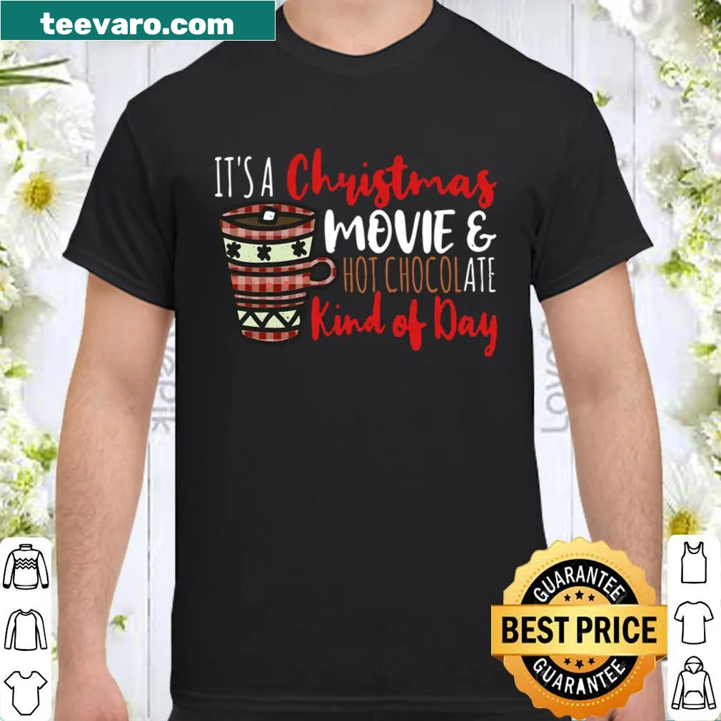 T-shirt celebrating Christmas movies and hot chocolate.