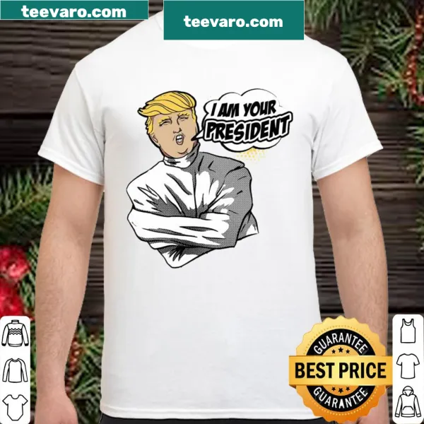 Text graphic stating 'I am your president' with Donald Trump's name