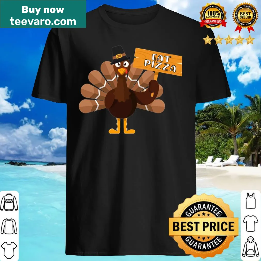 Funny Thanksgiving turkey with pizza shirt