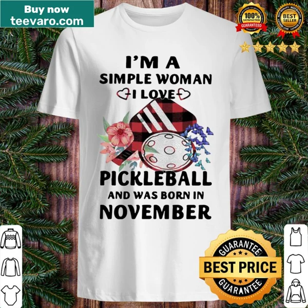 Cute shirt celebrating pickleball and November birthdays