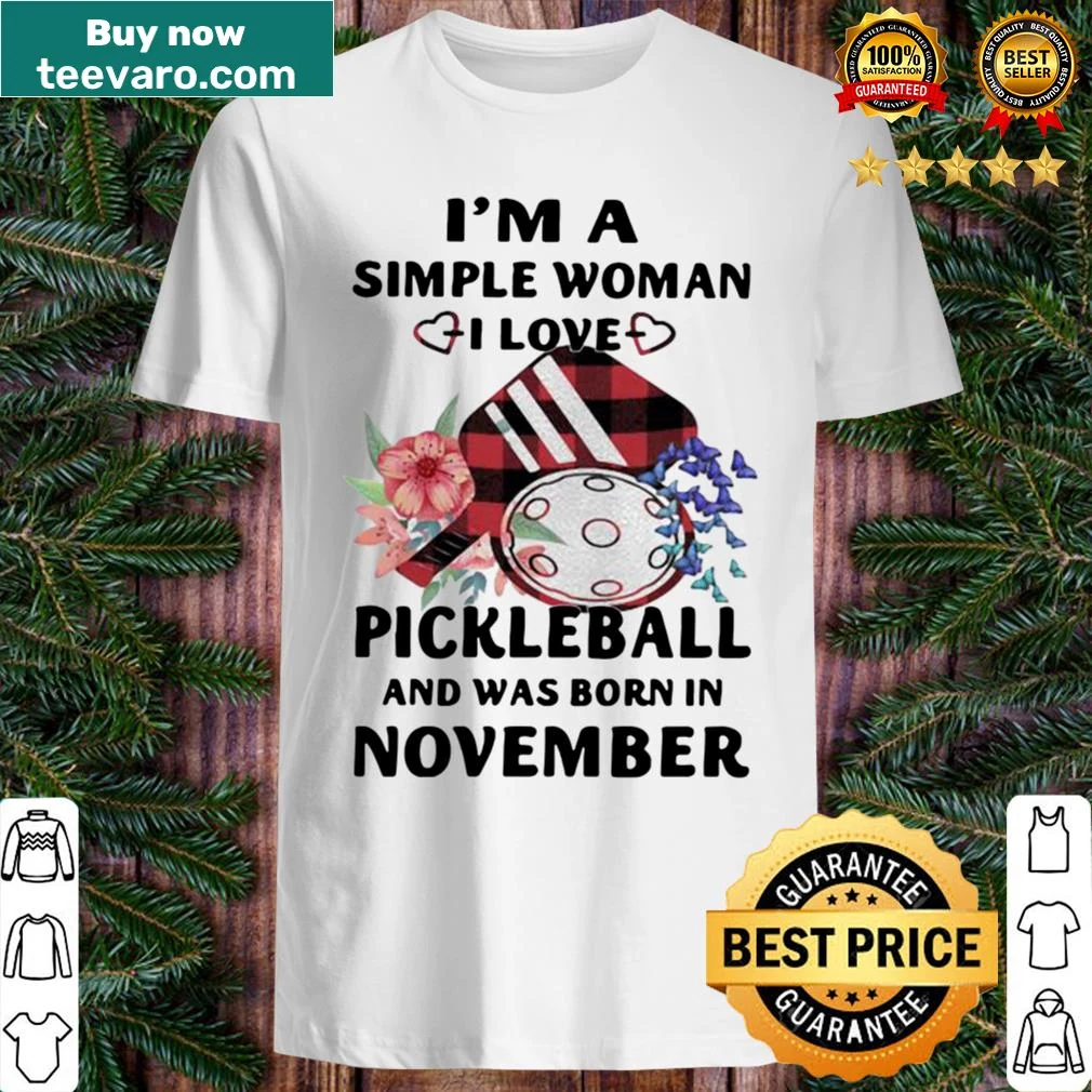 Cute shirt celebrating pickleball and November birthdays