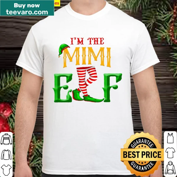 Shirt with the phrase 'I'm The Mimi Elf' for Christmas.