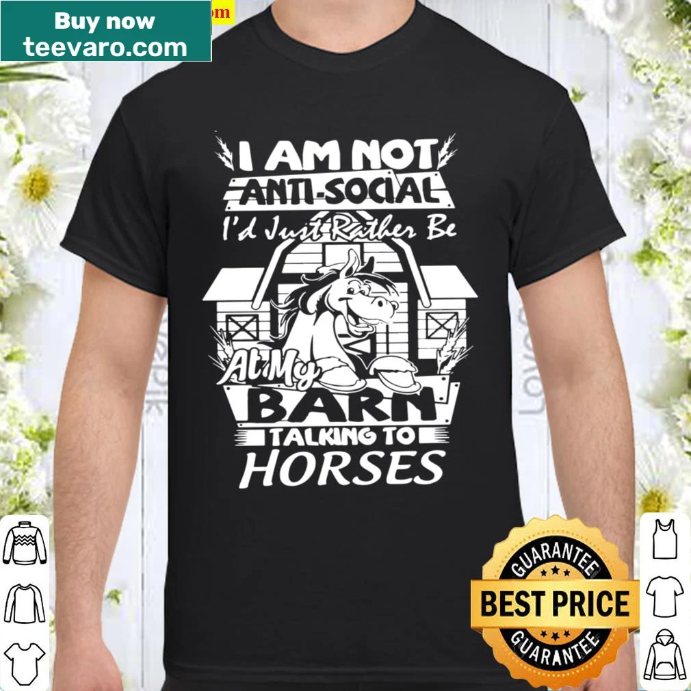 Humorous shirt for horse lovers with the phrase about barns.