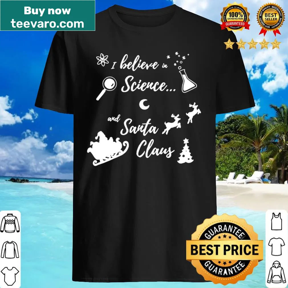 Typography design featuring 'I Believe in Science and Santa Claus'