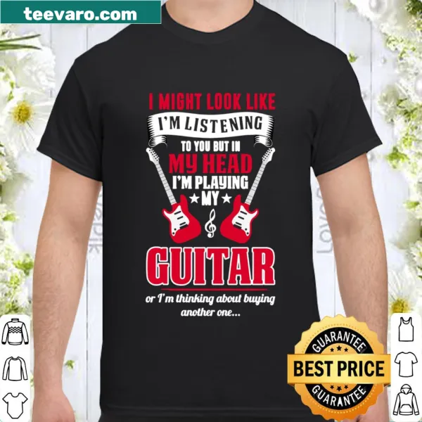 Guitar-themed t-shirt with humorous text about listening