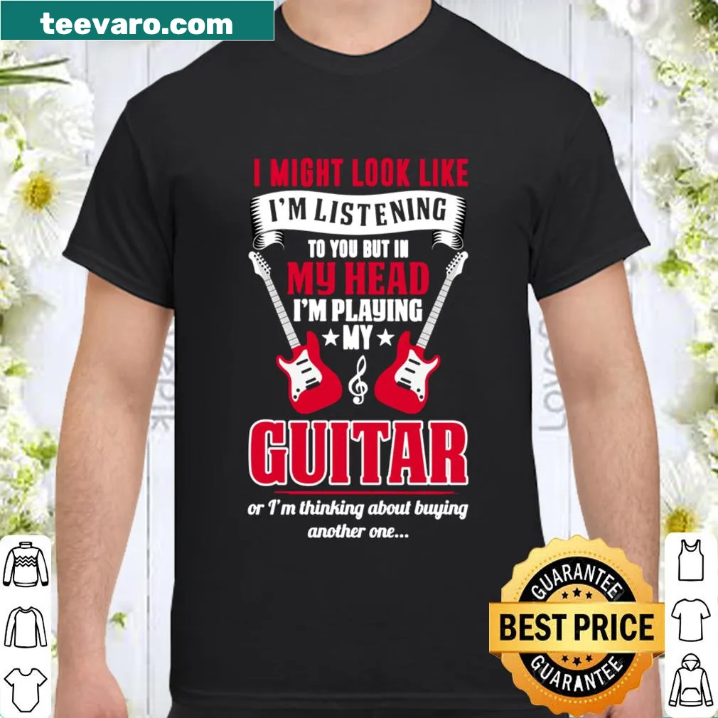 Guitar-themed t-shirt with humorous text about listening
