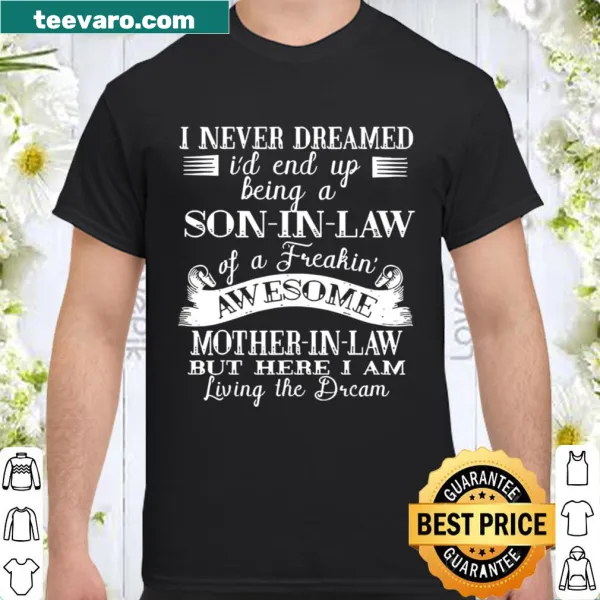 Humorous shirt for son-in-law with bold text about mother-in-law