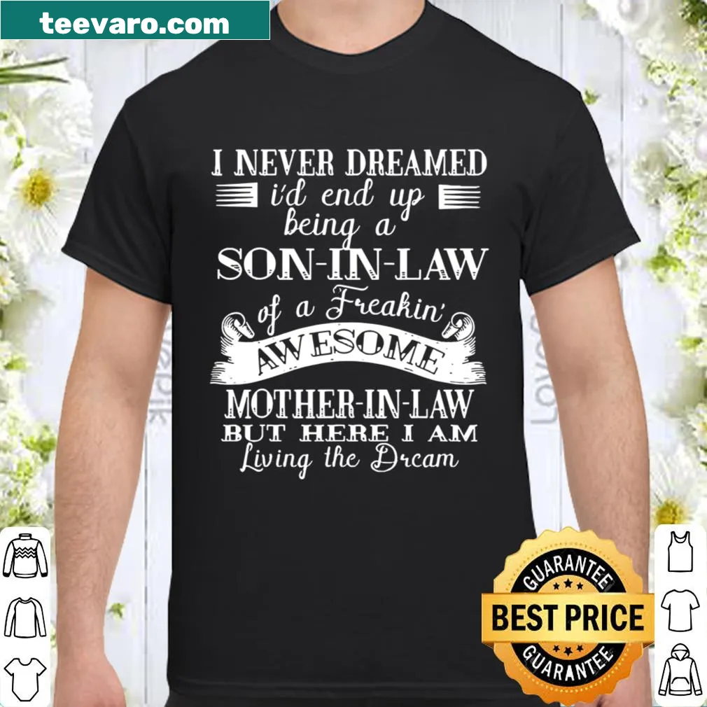 Humorous shirt for son-in-law with bold text about mother-in-law
