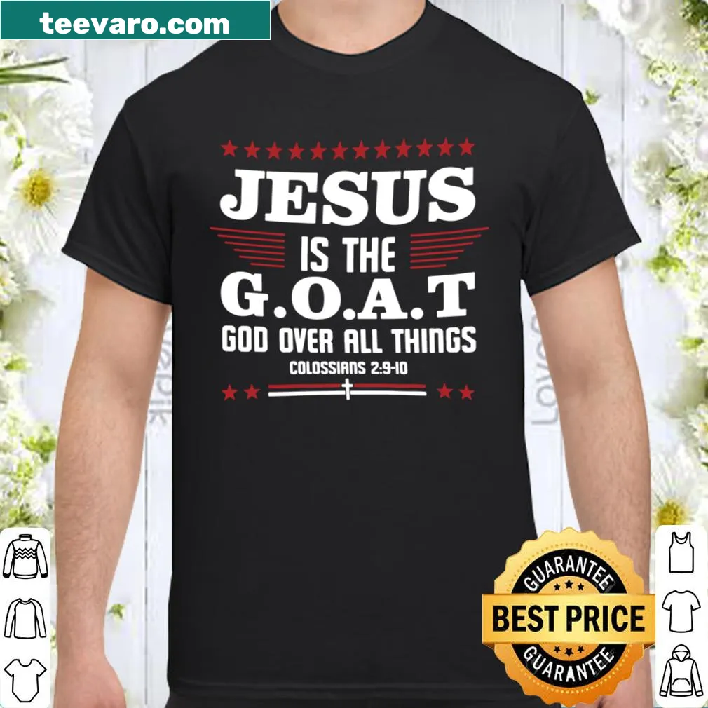 Shirt featuring the phrase 'Is The Goat God Over All Things Jesus?' in bold typography