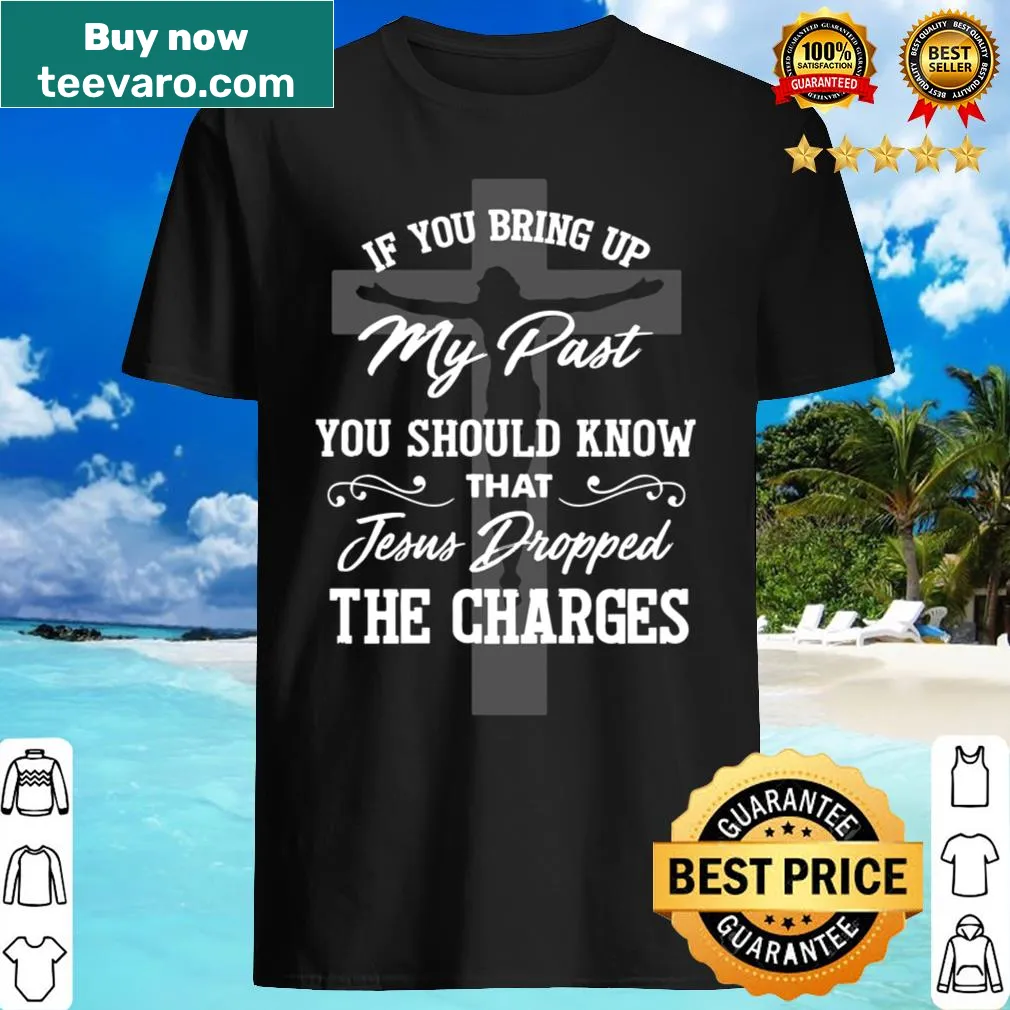 Bold typography shirt featuring a humorous religious statement