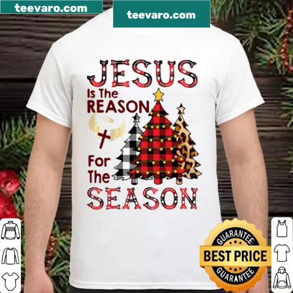 Inspirational shirt with 'Just Is The Reason For the Season' text