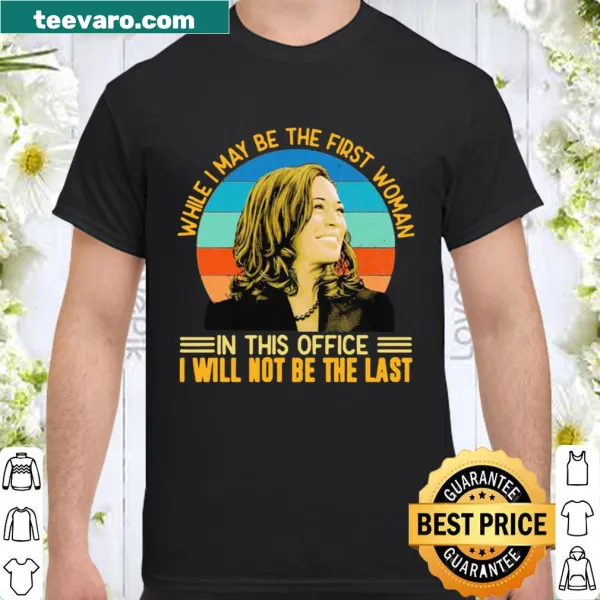 Vintage shirt featuring Kamala Harris quote about women in office