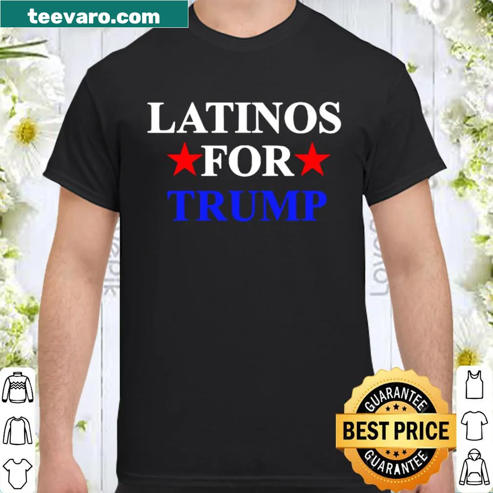 Latinos For Trump 2020 shirt with bold typography