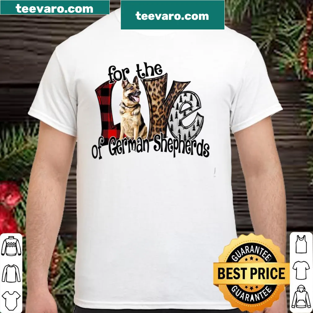 Shirt expressing love for German Shepherds with heartfelt text