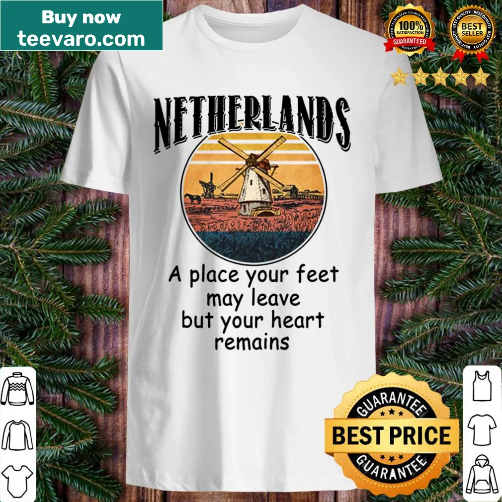 Travel-themed shirt with Netherlands quote design