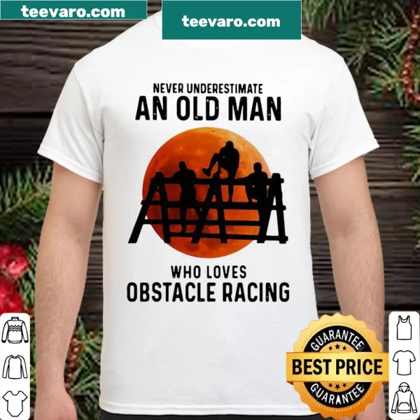 Inspirational shirt for obstacle racing enthusiasts celebrating age and endurance.