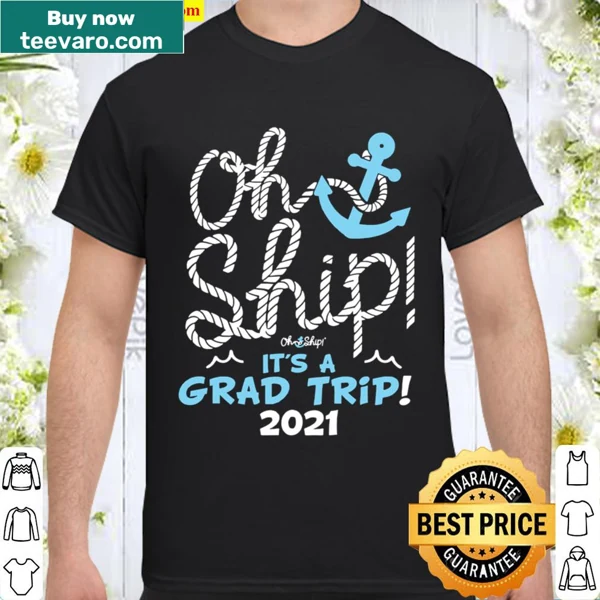 Playful graduation shirt with nautical humor for 2021 grads.