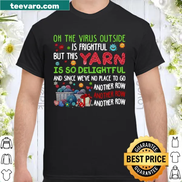 Funny crafting shirt about yarn and the virus