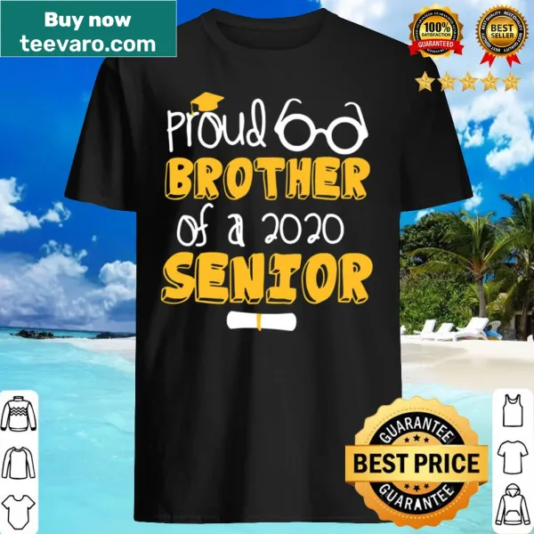 Sentimental shirt for a proud brother of a 2020 graduate