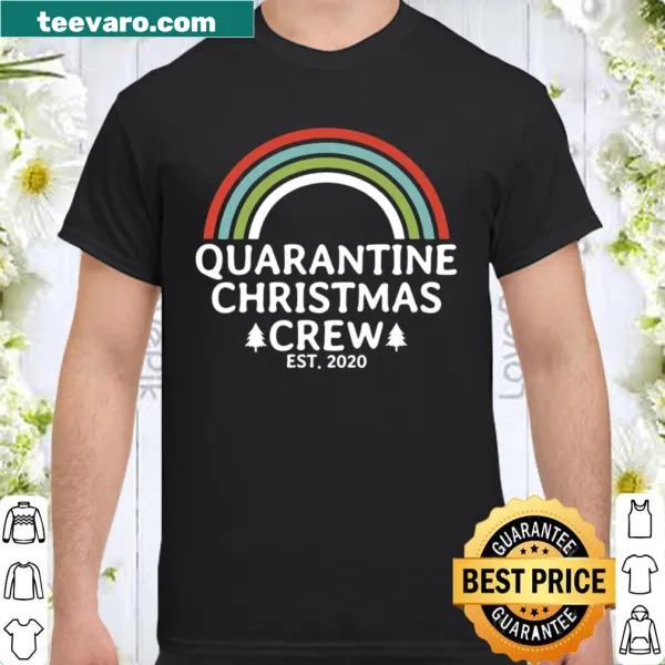 Humorous quarantine-themed Christmas shirt with a clever phrase