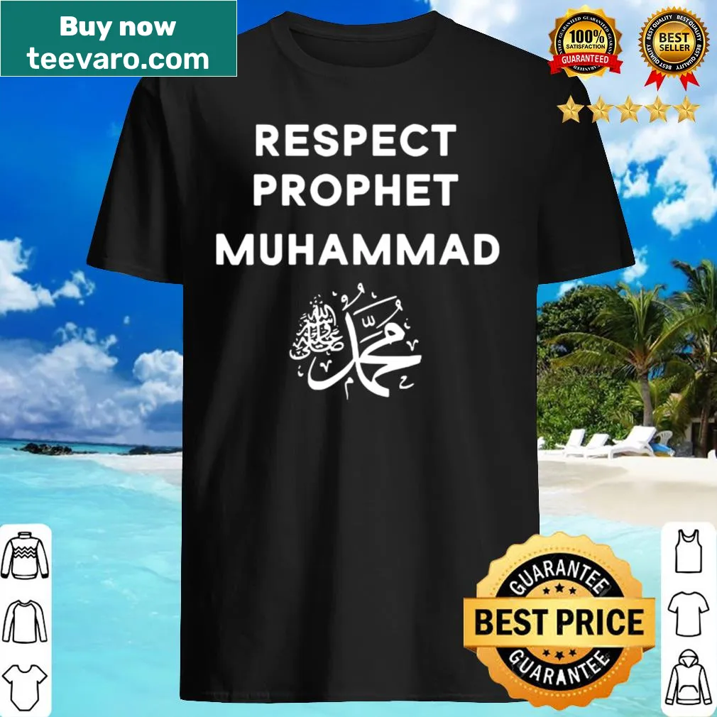 Shirt emphasizing respect for Prophet Muhammad.