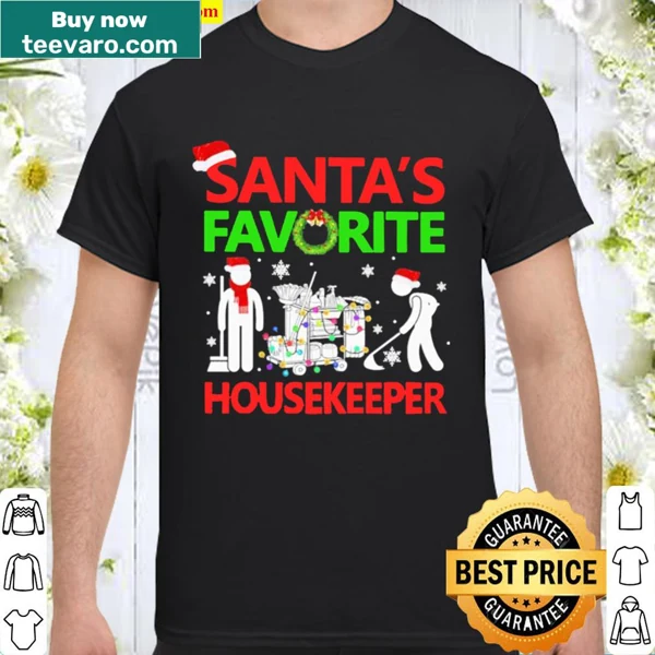 Shirt featuring text about Santa's favorite housekeeper with mask theme