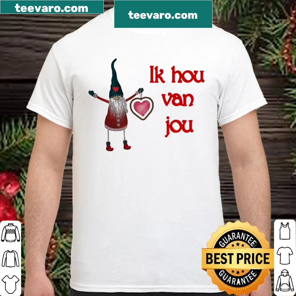 Festive Santa shirt with Dutch text 'Ik Hou Van Jou' for Christmas