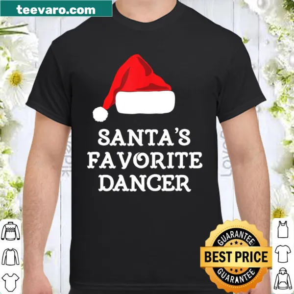 Playful Santa's favorite dancer shirt with a cartoon design.
