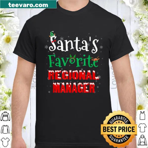 Funny shirt with 'Santa's Favorite Regional Manager' text
