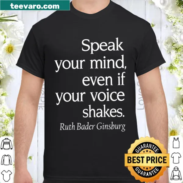 Inspirational shirt with Ruth Bader Ginsburg quote text