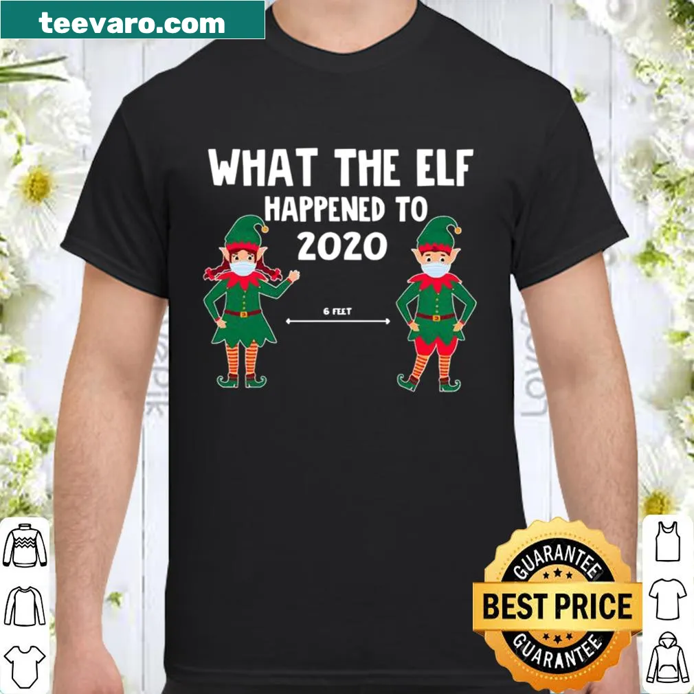 Funny Christmas shirt featuring an elf and humorous 2020 reference.