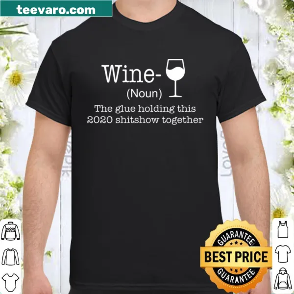 Text-based shirt featuring a wine-related humorous saying