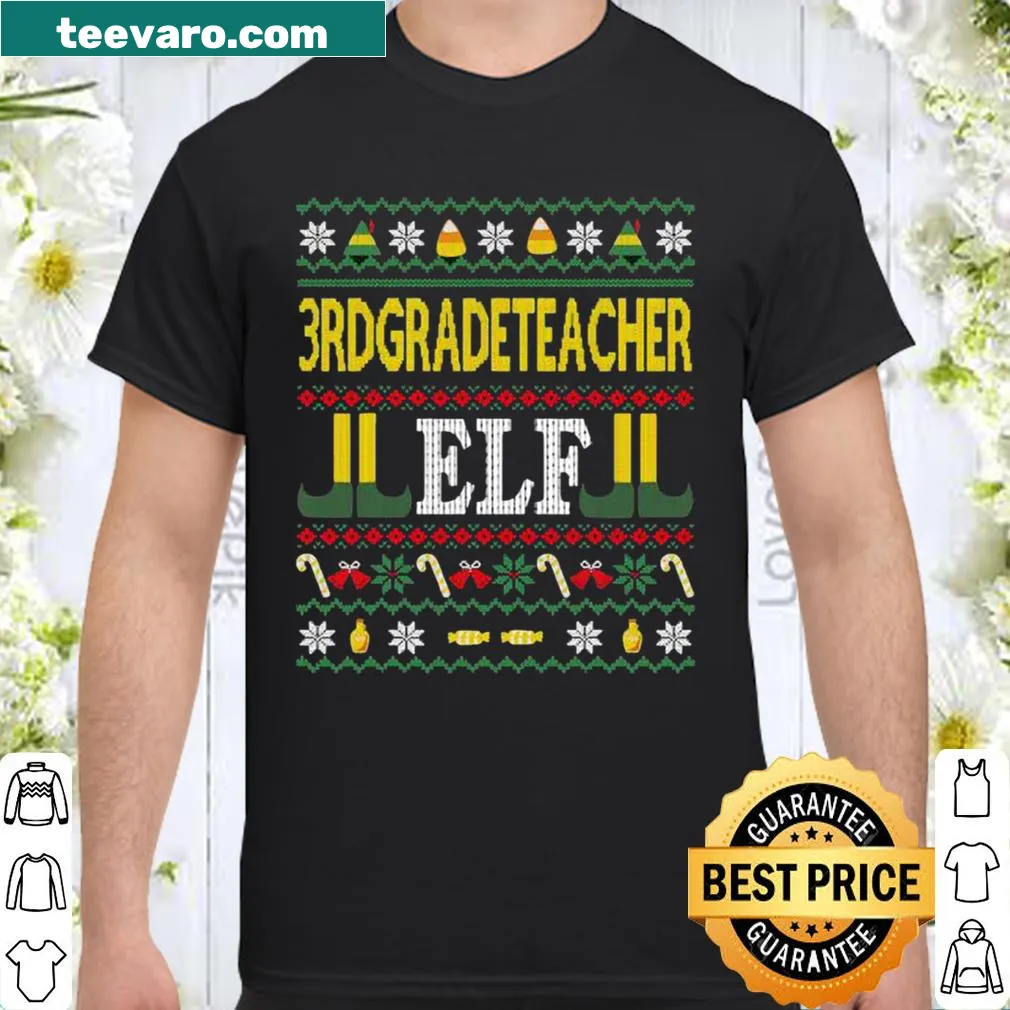 Funny Christmas shirt for 3rd grade teachers with elf graphic.