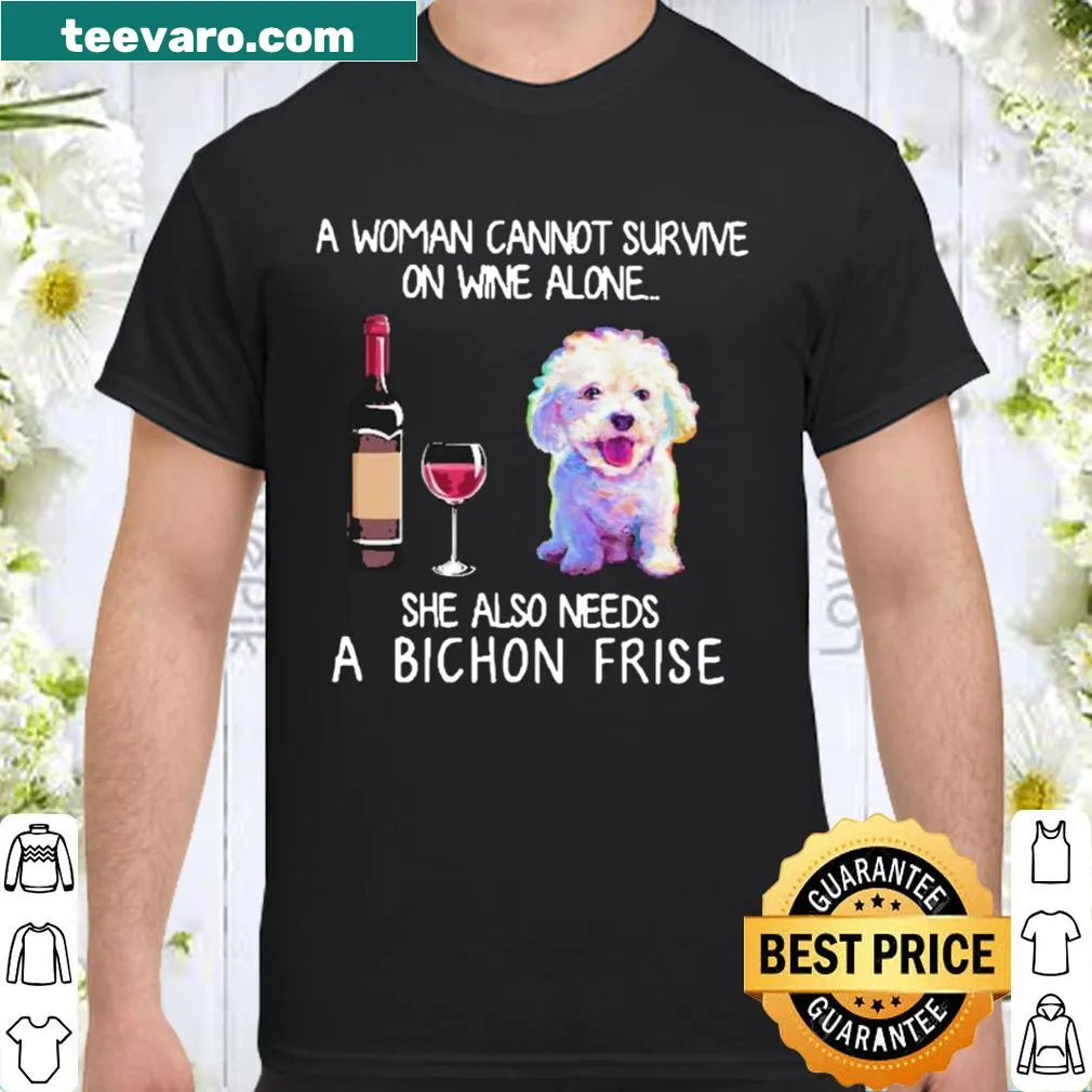 Shirt with humorous text about wine and bichon frise